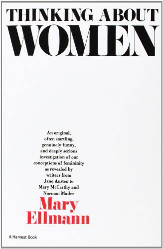 Cover for Mary Ellmann · Thinking About Women (Paperback Book) [Reissue edition] (1970)