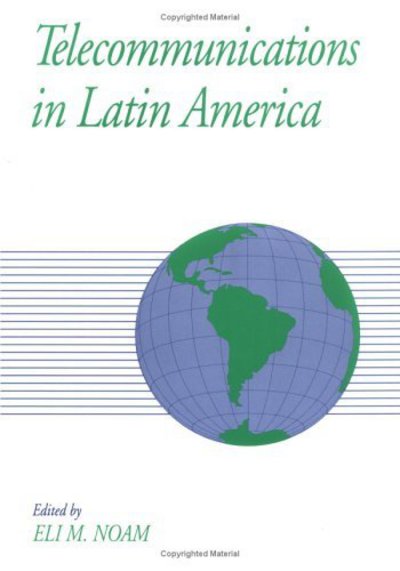 Cover for Eli M. Noam · Telecommunications in Latin America (Hardcover Book) (1998)