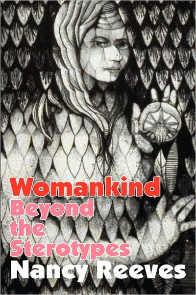 Cover for Nancy Reeves · Womankind: Beyond the Stereotypes (Paperback Book) (1982)