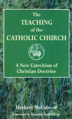 Cover for Herbert McCabe · The Teaching of the Catholic Church: A New Catechism of Christian Doctrine (Paperback Bog) (2000)