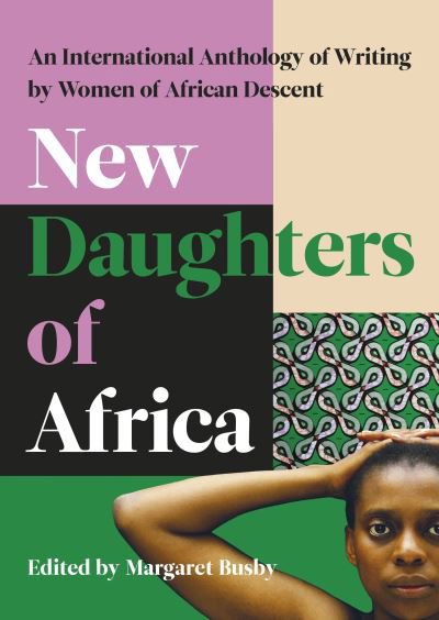 Cover for Various Authors · New Daughters of Africa: An International Anthology of Writing by Women of African descent (Paperback Book) (2022)