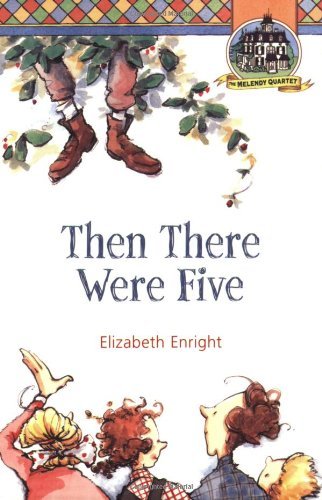 Cover for Elizabeth Enright · Then There Were Five - Melendy Quartet (Paperback Book) [Third edition] (2008)