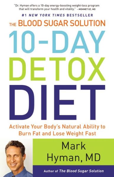 Cover for Hyman, Dr Mark, MD · The Blood Sugar Solution 10-Day Detox Diet: Activate Your Body's Natural Ability to Burn Fat and Lose Weight Fast - The Dr. Hyman Library (Inbunden Bok) [Large type / large print edition] (2014)