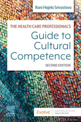 Cover for Srivastava, Rani Hajela, RN, MScN, PhD · The Health Care Professional's Guide to Cultural Competence (Taschenbuch) (2022)