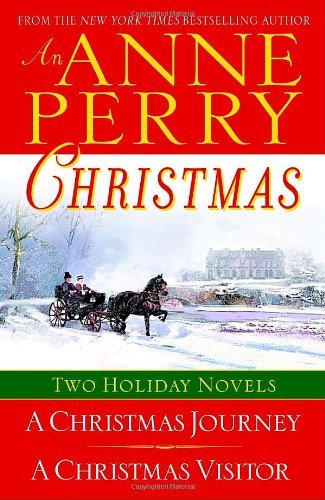 Cover for Anne Perry · An Anne Perry Christmas: Two Holiday Novels (The Christmas Stories) (Paperback Bog) (2006)