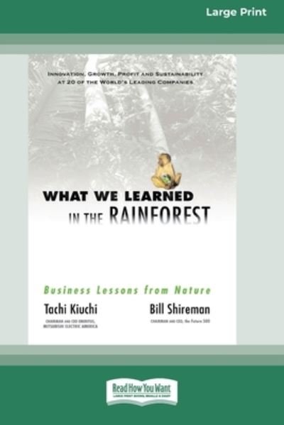 Cover for Tachi Kiuchi · What We Learned in the Rainforest (Paperback Book) (2013)