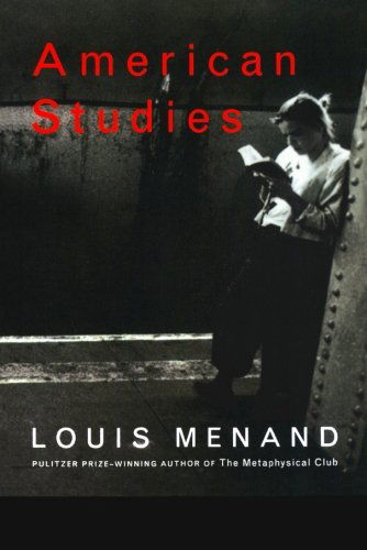 American Studies - Louis Menand - Książki - Farrar, Straus and Giroux - 9780374529000 - 1 listopada 2003