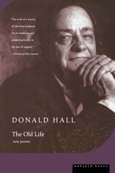 Cover for Donald Hall · The Old Life (Taschenbuch) (1997)