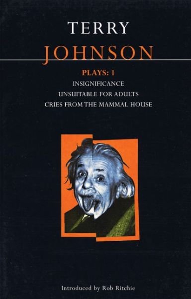 Cover for Terry Johnson · Johnson Plays: 1: Insignificance; Unsuitable for Adults; Cries from the Mammal House - Contemporary Dramatists (Paperback Book) (1993)