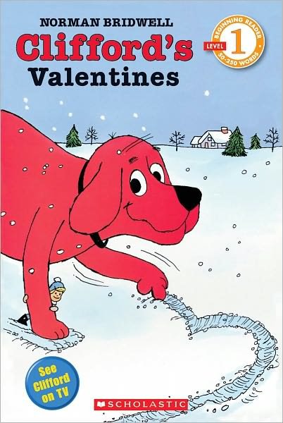 Cover for Norman Bridwell · Clifford's Valentines (Scholastic Reader, Level 1) - Scholastic Reader, Level 1 (Taschenbuch) (2002)
