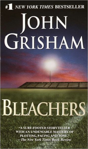 Cover for John Grisham · Bleachers (Book) (2004)