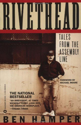 Cover for Ben Hamper · Rivethead: Tales from the Assembly Line (Paperback Book) [Reprint edition] (1992)