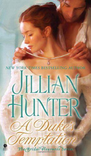 Cover for Jillian Hunter · A Duke's Temptation: the Bridal Pleasures Series (Paperback Book) (2010)