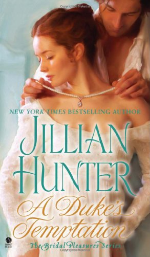 Cover for Jillian Hunter · A Duke's Temptation: the Bridal Pleasures Series (Pocketbok) (2010)