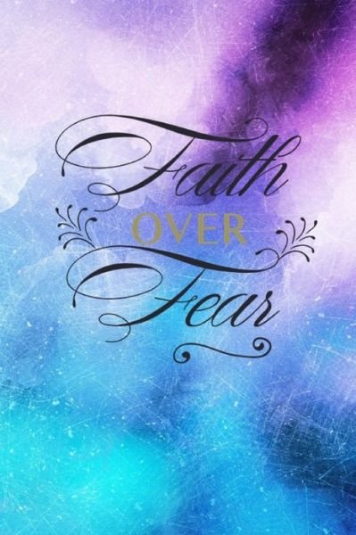 Cover for Joyful Creations · Faith Over Fear (Paperback Book) (2024)