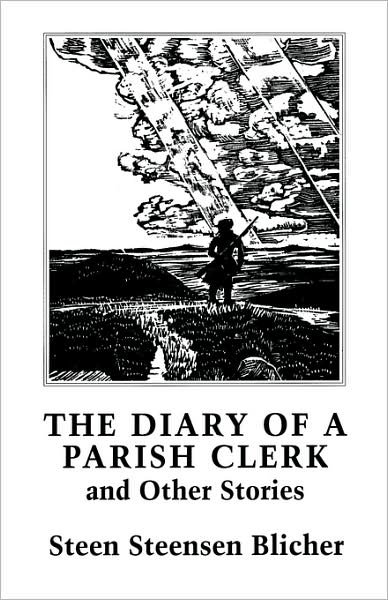 Cover for Steen Steensen Blicher · &quot;The Diary of a Parish Clerk and Other Stories: Selected Short Stories (Paperback Bog) (2000)