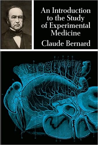 Cover for Claude Bernard · An Introduction to the Study of Experimental Medicine - Dover Books on Biology (Paperback Book) (2003)