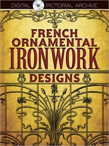 Cover for Dover Dover · French Ornamental Ironwork Designs - Dover Pictorial Archive (Paperback Book) (2012)