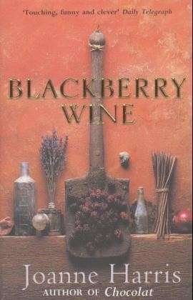Cover for Joanne Harris · Blackberry Wine: from Joanne Harris, the bestselling author of Chocolat, comes a tantalising, sensuous and magical novel which takes us back to the charming French village of Lansquenet (Paperback Bog) (2001)