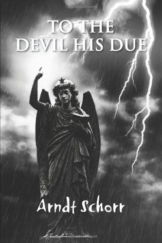 Cover for Arndt Schorr · To the Devil His Due (Paperback Book) (2010)