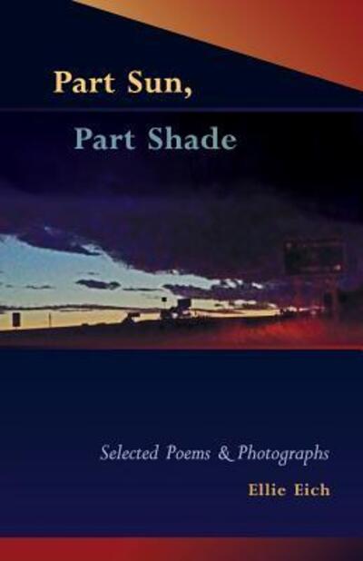 Cover for Ellie Eich · Part Sun, Part Shade (Paperback Book) (2019)