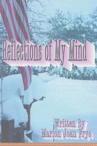Cover for Marion Frye · Reflections of My Mind (Paperback Book) (2004)