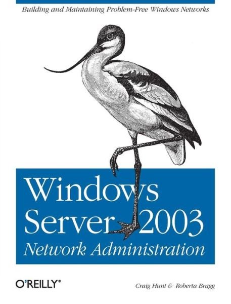 Cover for Craig Hunt · Windows Server 2003 Network Administration (Paperback Book) (2005)