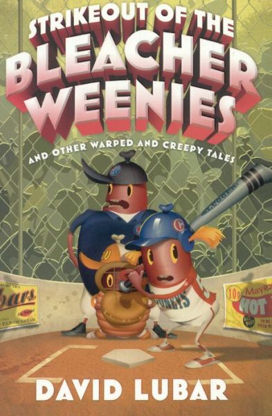 Cover for David Lubar · Strikeout Of The Bleacher Weenies (Hardcover Book) (2017)