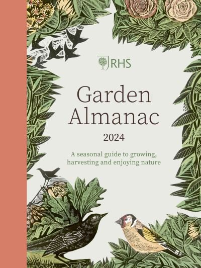 Cover for Rhs · RHS Garden Almanac 2024: A seasonal guide to growing, harvesting and enjoying nature (Innbunden bok) (2023)