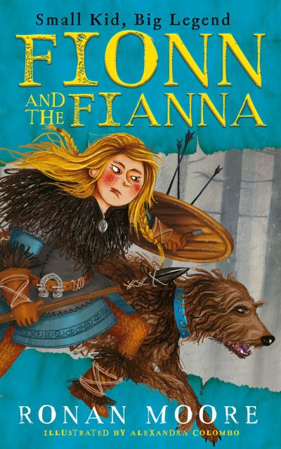 Cover for Ronan Moore · Fionn and the Fianna (Paperback Book) (2021)