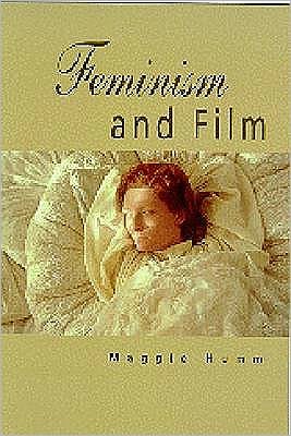 Cover for Maggie Humm · Feminism and Film (Paperback Book) (1997)