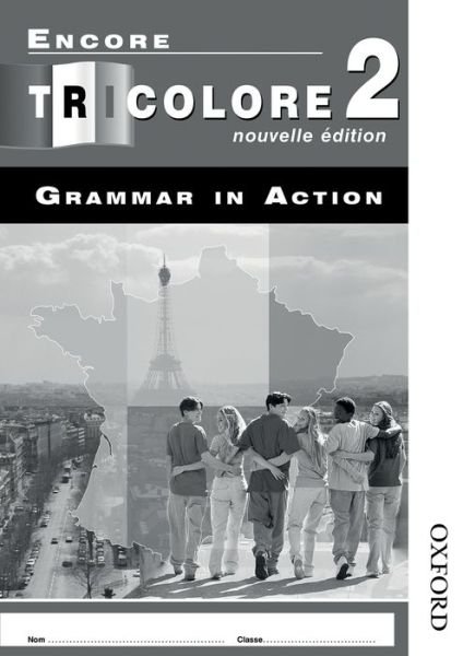 Cover for Sylvia Honnor · Encore Tricolore Nouvelle 2 Grammar in Action Workbook Pack (x8) (Book pack) [Nouvelle edition] (2001)