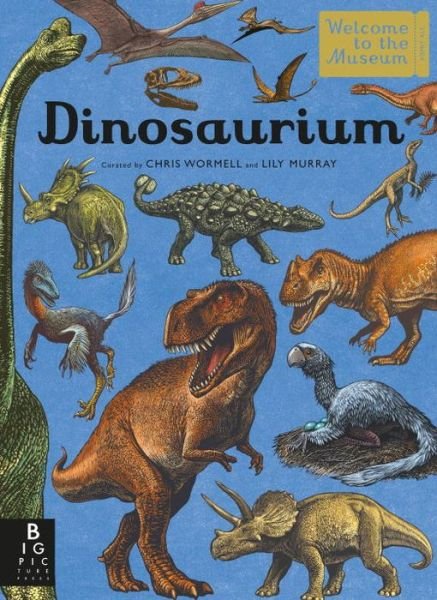 Cover for Lily Murray · Dinosaurium (Buch) [First U.S. edition 2018. edition] (2018)