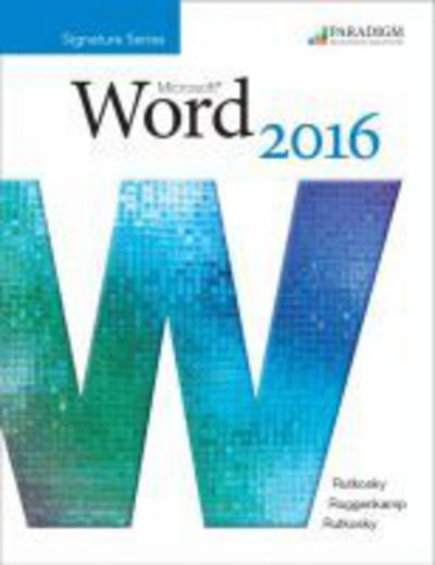 Cover for Nita Rutkosky · Benchmark Series: Microsoft (R) Word 2016 Level 3: Text and ebook - Benchmark (Taschenbuch) (2016)