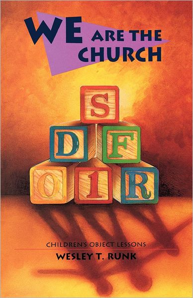 Cover for Wesley T. Runk · We Are the Church (Taschenbuch) (1994)