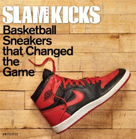 Cover for Ben Osbourne · SLAM Kicks: Basketball Sneakers that Changed the Game (Paperback Book) (2014)