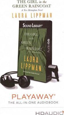 Cover for Laura Lippman · The Girl in the Green Raincoat (MISC) (2011)