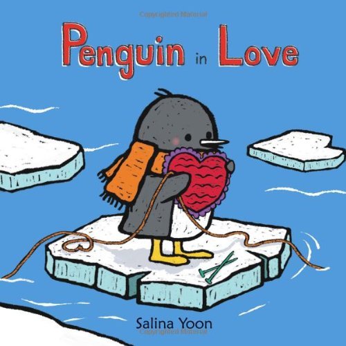 Cover for Salina Yoon · Penguin in Love (Innbunden bok) (2013)