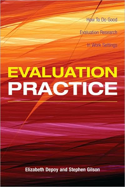 Cover for Elizabeth DePoy · Evaluation Practice: How To Do Good Evaluation Research In Work Settings (Paperback Book) (2007)