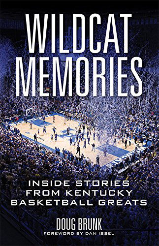 Cover for Doug Brunk · Wildcat Memories: Inside Stories from Kentucky Basketball Greats (Paperback Book) (2014)