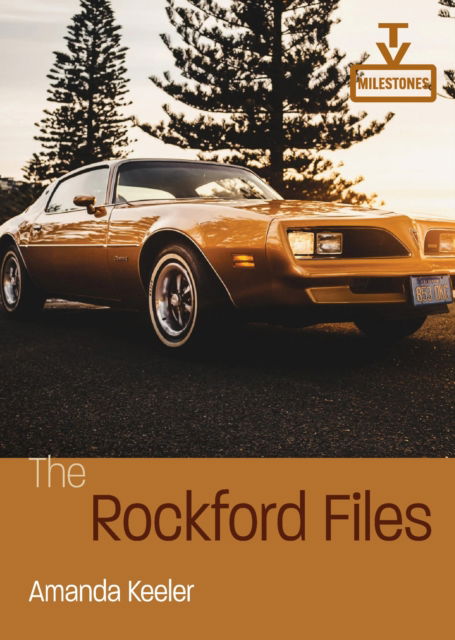 Cover for Amanda Keeler · The Rockford Files - TV Milestones (Paperback Book) (2025)