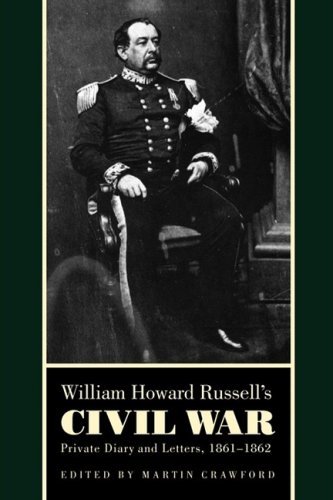 Cover for William Howard Russell · William Howard Russell's Civil War: Private Diary and Letters, 1861-1862 (Taschenbuch) (2008)