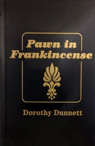 Cover for Dorothy Dunnett · Pawn in Frankincense (Hardcover bog) (2013)