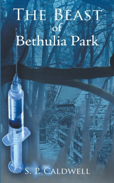 Cover for Simon Caldwell · The Beast of Bethulia Park (Pocketbok) (2022)