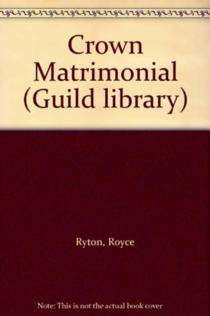 Cover for Royce Ryton · Crown Matrimonial (Paperback Book) (2002)