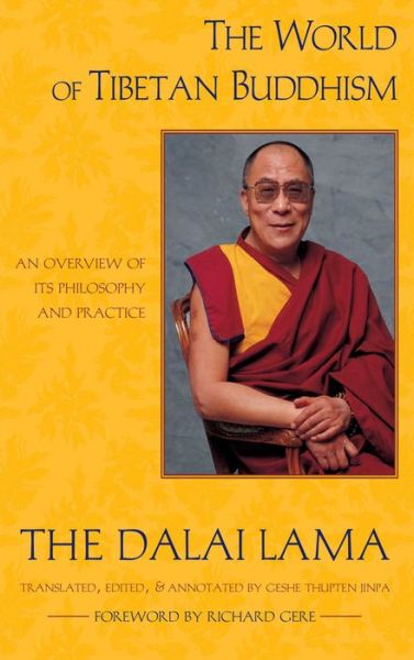 Cover for Dalai Lama · The World of Tibetan Buddhism: an Overview of Its Philosophy and Practice (Hardcover Book) (1995)