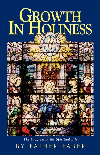 Cover for Faber · Growth in Holiness (Taschenbuch) (1990)