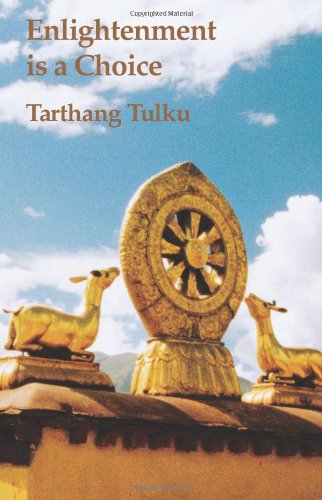 Cover for Tarthang Tulku · Enlightenment is a Choice: the Beauty of the Dharma (Paperback Book) [1st edition] (1998)