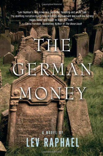 Cover for Lev Raphael · The German Money (Paperback Book) [First edition] (2003)