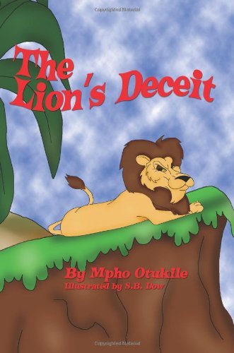 Cover for Mpho Otukile · The Lion's Deceit (Paperback Book) (2011)